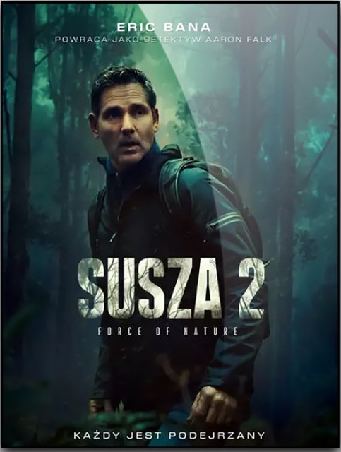 Susza 2: Force of Nature / Force of Nature: The Dry 2 (2024) PL.480p.BRRip.XviD.DD5.1-K83 / Lektor PL