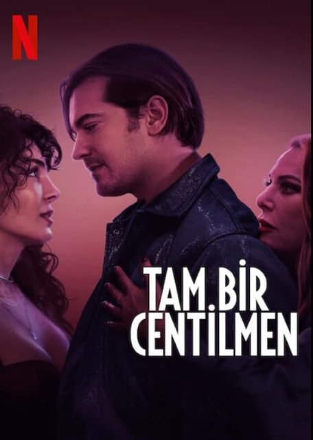 Prawdziwy dżentelmen / A True Gentleman / Tam Bir Centilmen (2024) PL.WEB-DL.XviD-K83 / Polski Lektor